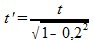 t'=t/sqrt(1-0,2&sup2;)