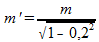 m'=m/sqrt(1-0,2&sup2;)